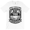 Things Better 1988 Age Approach Magnificent T-Shirt