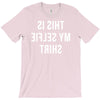 this is my selfie T-Shirt