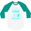 I Dont Need Therapy I Just Need Backpacking 3/4 Sleeve Shirt