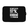beer drinker with a running problem Laptop sleeve
