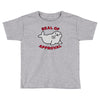 seal of approval Toddler T-shirt