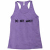 do not want Racerback Tank