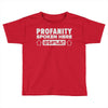 profanity spoken here Toddler T-shirt
