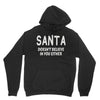 santa doesn't believe in you either Youth Hoodie