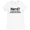 nerd i prefer the term intellectual badass t shirt funny geek tee clas Ladies Fitted T-Shirt