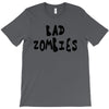 bad zombies T-Shirt