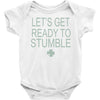 let's get ready to stumble Baby Bodysuit