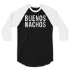 buenos nachos 3/4 Sleeve Shirt