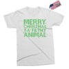 merry christmas ya filthy animal Exclusive T-shirt