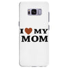 i love my mom Samsung Galaxy S8 Plus