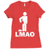 lmao laughing my ass Ladies Fitted T-Shirt