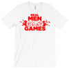 real men and women play games T-Shirt