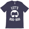 lets boo boo T-Shirt