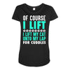 cat cats lift lifting fitness Maternity Scoop Neck T-shirt