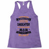 Super Cool Daughter Of A Freaking Awesome Mom Racerback Tank