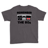 remember the 80's Youth Tee
