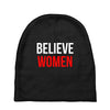 believe women Baby Beanies