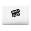 work sux Accessory Pouches