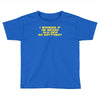 get into it Toddler T-shirt