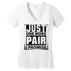 Just One More Pair I Promise Women's V-Neck T-Shirt