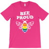 Bee proud T-Shirt