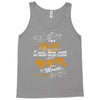 I'm a may woman I was born with my heart Tank Top