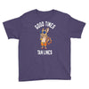 good times tan lines Youth Tee