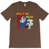 that's no moon T-Shirt