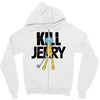 kill jerry Zipper Hoodie