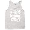 single taken i am batman funny Tank Top