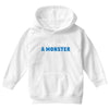 I've Created A Monster Infant Monster Youth Hoodie