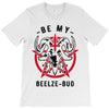 be my beelze bud T-Shirt
