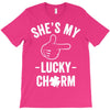 she's my lucky charm T-Shirt