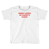 sorry ladies my daddy's taken Toddler T-shirt