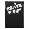 skate or die iPad Mini