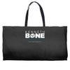 bone for president Weekender Totes