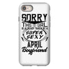 This Girl Is Taken By A Super Sexy April Boyfriend iPhone 8