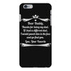 Dear Daddy, Thanks for Being my Dad Baby Boy Letter to Father iPhone 6 Plus/6s Plus Case