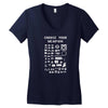 choose your weapon gamers Women's V-Neck T-Shirt