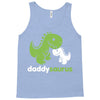 daddysaurus dinosaur dino Tank Top
