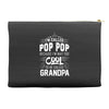 I Am Called Pop Pop... Accessory Pouches