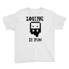 losing is fun! Youth Tee