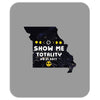 Show Me Totality Mousepad