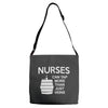 nurses can tap more than just veins Adjustable Strap Totes