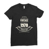 premium vintage 1970 classic perfectly aged limited edition Ladies Fitted T-Shirt