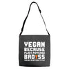 Vegan Because Plant Powered Badass Was Not an Offical Tittle Full Adjustable Strap Totes