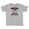 it' ok to stare at my cupcakes they are delicious Toddler T-shirt