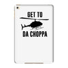 get to da choppa iPad Mini 4