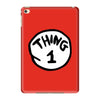 thing 1 iPad Mini 4