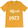 kings are born in 1973 T-Shirt